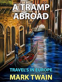A Tramp Abroad - Mark Twain - E-Book