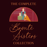 The Complete Brontë Sisters Collection: 7 Novels & Selected Poems - Emily Bronte - Hörbuch