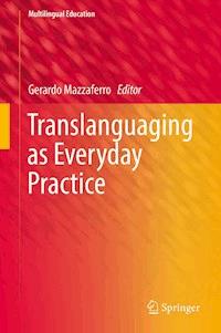 Translanguaging as Everyday Practice -  - E-Book