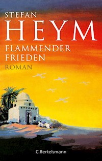 Flammender Frieden - Stefan Heym - E-Book
