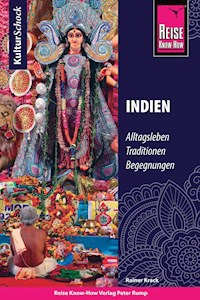 Reise Know-How KulturSchock Indien - Rainer Krack - E-Book