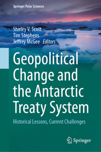 Geopolitical Change and the Antarctic Treaty System -  - E-Book