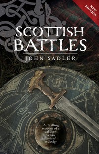 Scottish Battles - John Sadler - E-Book