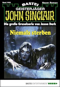 John Sinclair 1649 - Jason Dark - E-Book