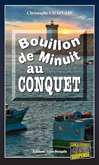 Bouillon de minuit au Conquet - Christophe Chaplais - E-Book