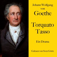 Johann Wolfgang von Goethe: Torquato Tasso - Johann Wolfgang von Goethe - Hörbuch