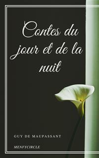 Contes du jour et de la nuit - Guy de Maupassant - E-Book