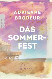 Das Sommerfest - Adrienne Brodeur - E-Book