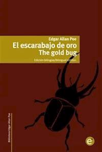 El escarabajo de oro/The gold bug - Edgar Allan Poe - E-Book