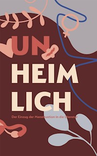 UN-HEIMLICH - Rouge Welt - E-Book