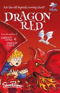 Dragon Red - Shoo Rayner - E-Book
