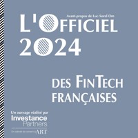 L'officiel 2024 des FinTech françaises - Investance Partners - E-Book