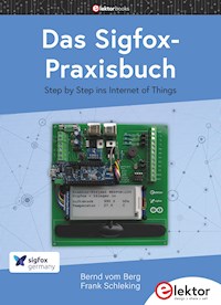 Das Sigfox-Praxisbuch - Bernd vom Berg - E-Book