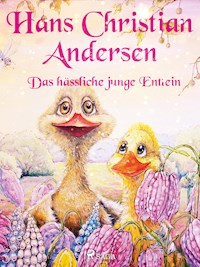 Das hässliche junge Entlein - Hans Christian Andersen - E-Book