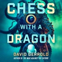Chess with a Dragon - David Gerrold - Hörbuch
