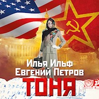 Тоня - Илья Ильф - Hörbuch