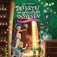 Detektei für magisches Unwesen – Teil 1: Drei Helden für ein Honigbrot - Lotte Schweizer - Hörbuch