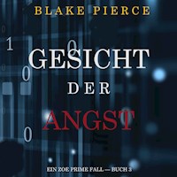 Gesicht der Angst (Ein Zoe Prime Fall — Buch 3) - Blake Pierce - Hörbuch