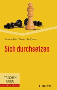 Sich durchsetzen - Carmen Kauffmann - E-Book