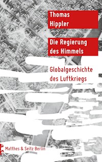 Die Regierung des Himmels - Thomas Hippler - E-Book