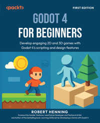 Godot 4 for Beginners - Robert Henning - E-Book