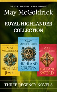 Royal Highlander Collection: Three Regency Novels - May McGoldrick - E-Book