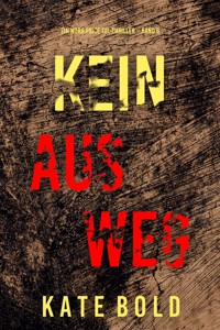 Kein Ausweg (Ein Nora Price FBI-Thriller – Band 6) - Kate Bold - E-Book