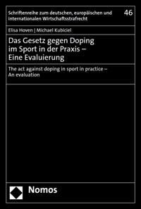 Das Gesetz gegen Doping im Sport in der Praxis – Eine Evaluierung - Elisa Hoven - kostenlos E-Book