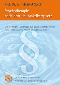 Psychotherapie nach dem Heilpraktikergesetz - GBP e.v. - E-Book