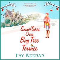 Snowflakes Over Bay Tree Terrace - Willowbury, Book 2 (Unabridged) - Fay Keenan - Hörbuch