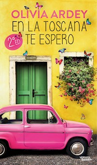 En la Toscana te espero - Olivia Ardey - E-Book