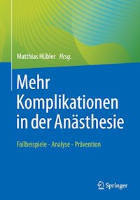 Mehr Komplikationen in der Anästhesie -  - E-Book