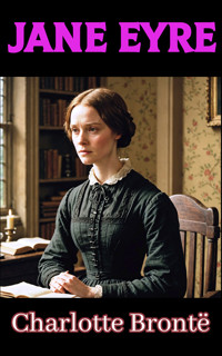 Jane Eyre - Charlotte Bronte - E-Book + Hörbuch