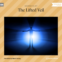 The Lifted Veil (Unabridged) - George Eliot - Hörbuch