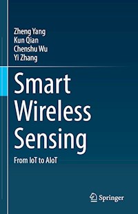 Smart Wireless Sensing - Zheng Yang - E-Book