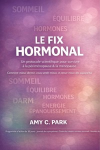 La Fix hormonal - Amy C. Park - E-Book