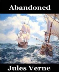 Abandoned - Jules Verne. - E-Book