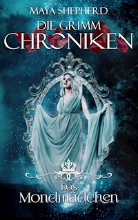 Das Mondmädchen - Maya Shepherd - E-Book