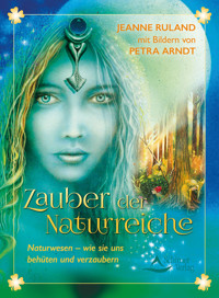 Zauber der Naturreiche - Jeanne/Arndt, Petra Ruland - E-Book