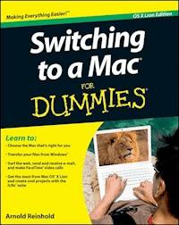 Switching to a Mac For Dummies, Mac OS X Lion Edition - Arnold Reinhold - E-Book