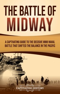 The Battle of Midway - Captivating History - E-Book