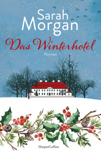 Das Winterhotel - Sarah Morgan - E-Book