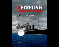 Zeitfunk - Lusitania never happened - Marc Renz - E-Book