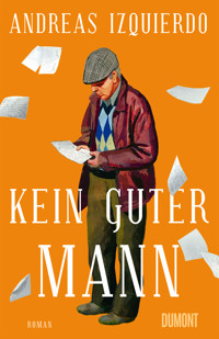 Kein guter Mann - Andreas Izquierdo - E-Book
