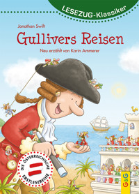 LESEZUG/Klassiker: Gullivers Reisen - Karin Ammerer - E-Book