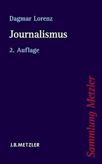 Journalismus - Dagmar Lorenz - E-Book