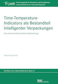 Time-Temperature-Indicators als Bestandteil intelligenter Verpackungen - Robert Paul Simon - E-Book