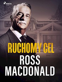 Ruchomy cel - Ross Macdonald - E-Book