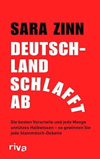 Deutschland schlafft ab - Sara Zinn - E-Book
