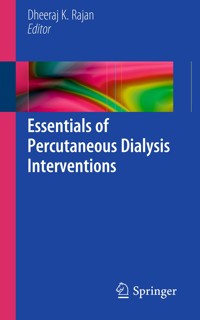 Essentials of Percutaneous Dialysis Interventions -  - E-Book